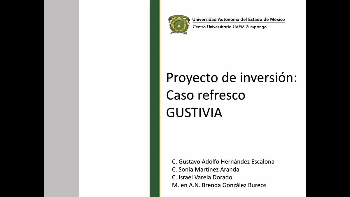 MOR242 - Proyecto de Inversión: Caso Refresco GUSTIVIA