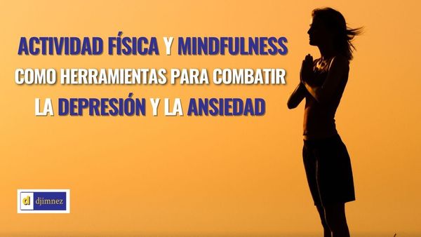 ZTP191 - Actividad Física y Mindfulness como Herramientas para Combatir la Depresión y la Ansiedad