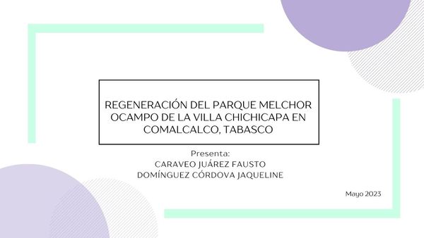 CHM030 - Regeneración del Parque Melchor Ocampo de la Villa Chichicapa en Comalcalco, Tabasco