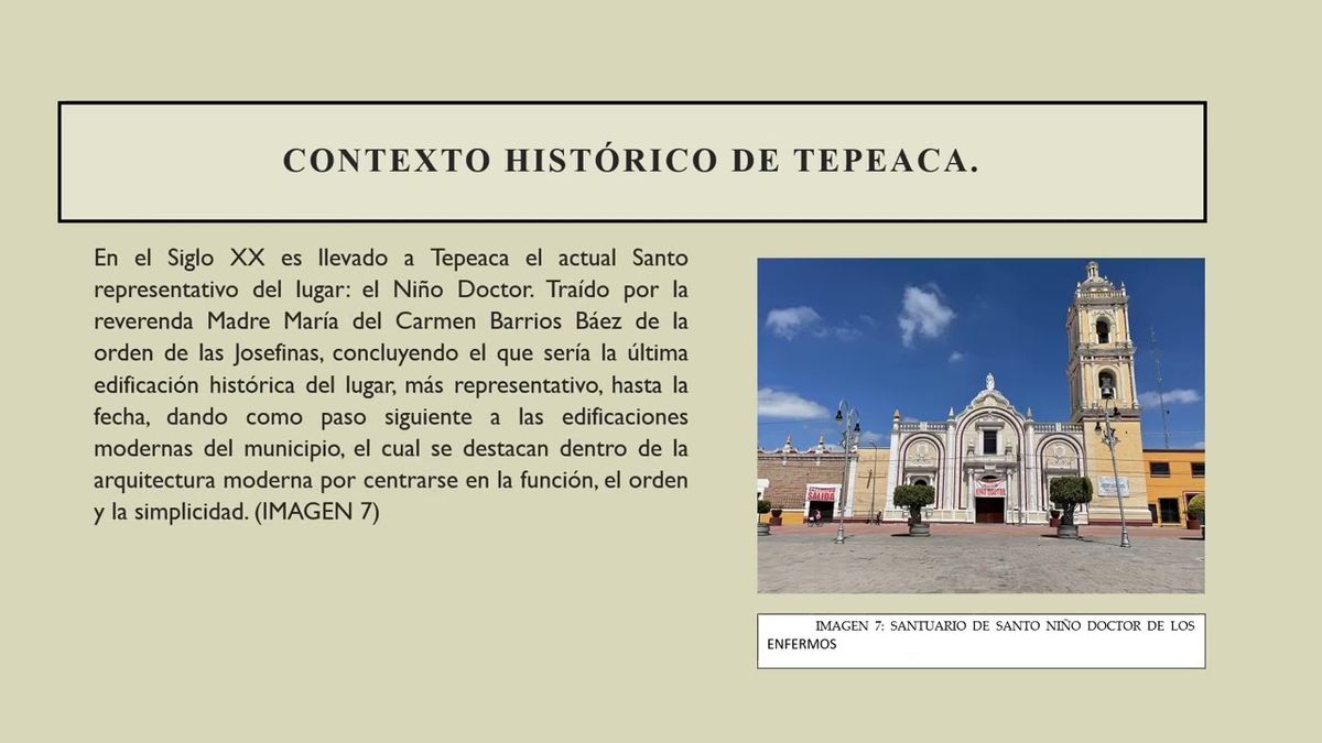 CDX214 - Tepeaca: Arquitectura Moderna ¿Excluimos los elementos históricos?