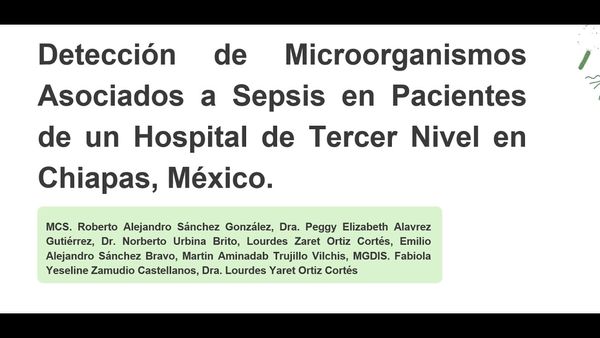 NUE008- Detección de Microorganismos Asociados a Sepsis en Pacientes de un Hospital de Tercer Nive…