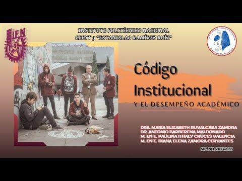 INT008- Código Institucional y el desempeño académico   # Integralia 2025