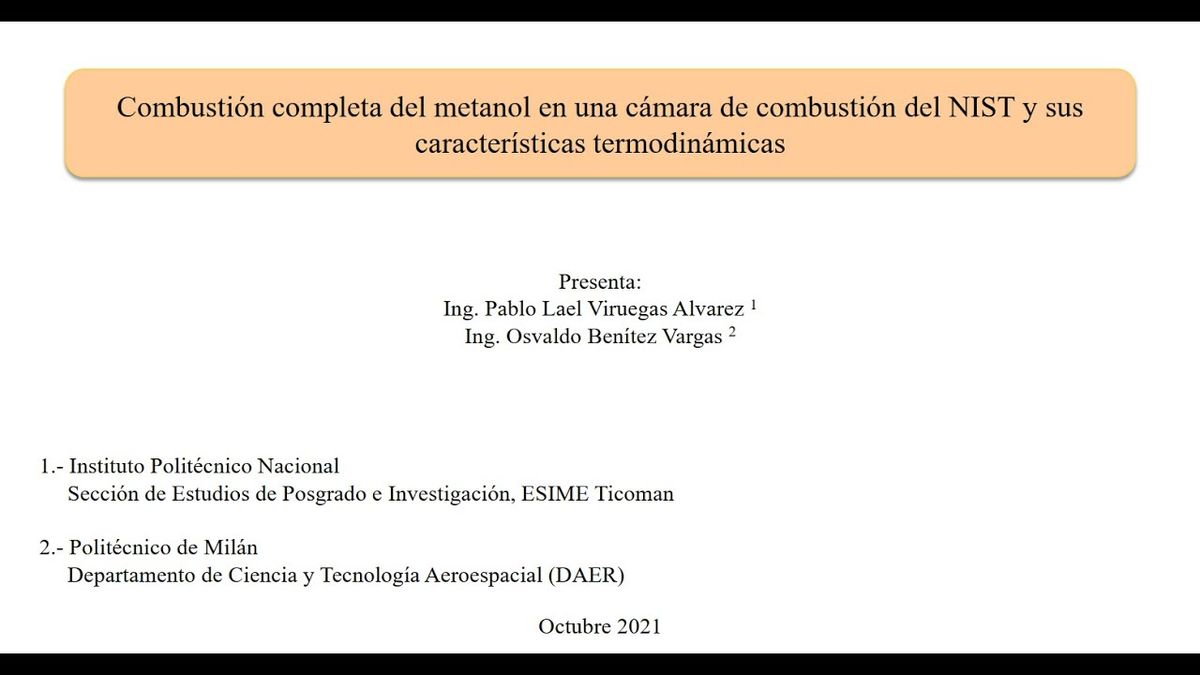 HID324 - Combustión Completa del Metanol en una Cámara de Combustión del NIST y sus Característ…