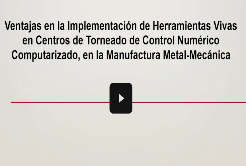INT146- Ventajas en la Implementación de Herramientas Vivas en Centros de Torneado de Control Num