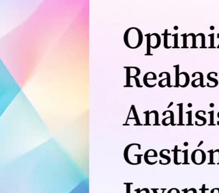 CMX162 - Optimización del Reabastecimiento: Análisis de Ventas y Gestión de Inventarios en una T…