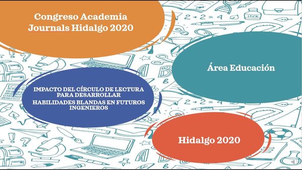 H321 - IMPACTO DEL CÍRCULO DE LECTURA PARA DESARROLLAR HABILIDADES BLANDAS EN FUTUROS INGENIEROS