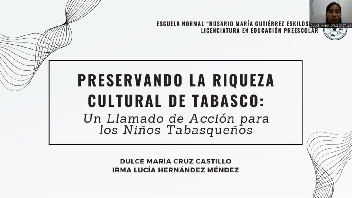 FRS114 - Preservando la Riqueza Cultural de Tabasco: Un Llamado de Acción para los Niños Tabasque…