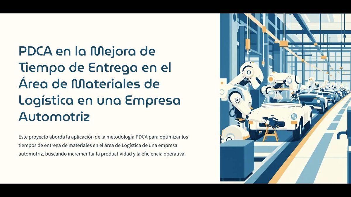 PUE082 - PDCA En la mejora de Tiempo de Entrega en el Área de Materiales de Logística en una Empr…