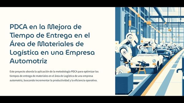 PUE082 - PDCA En la mejora de Tiempo de Entrega en el Área de Materiales de Logística en una Empr…