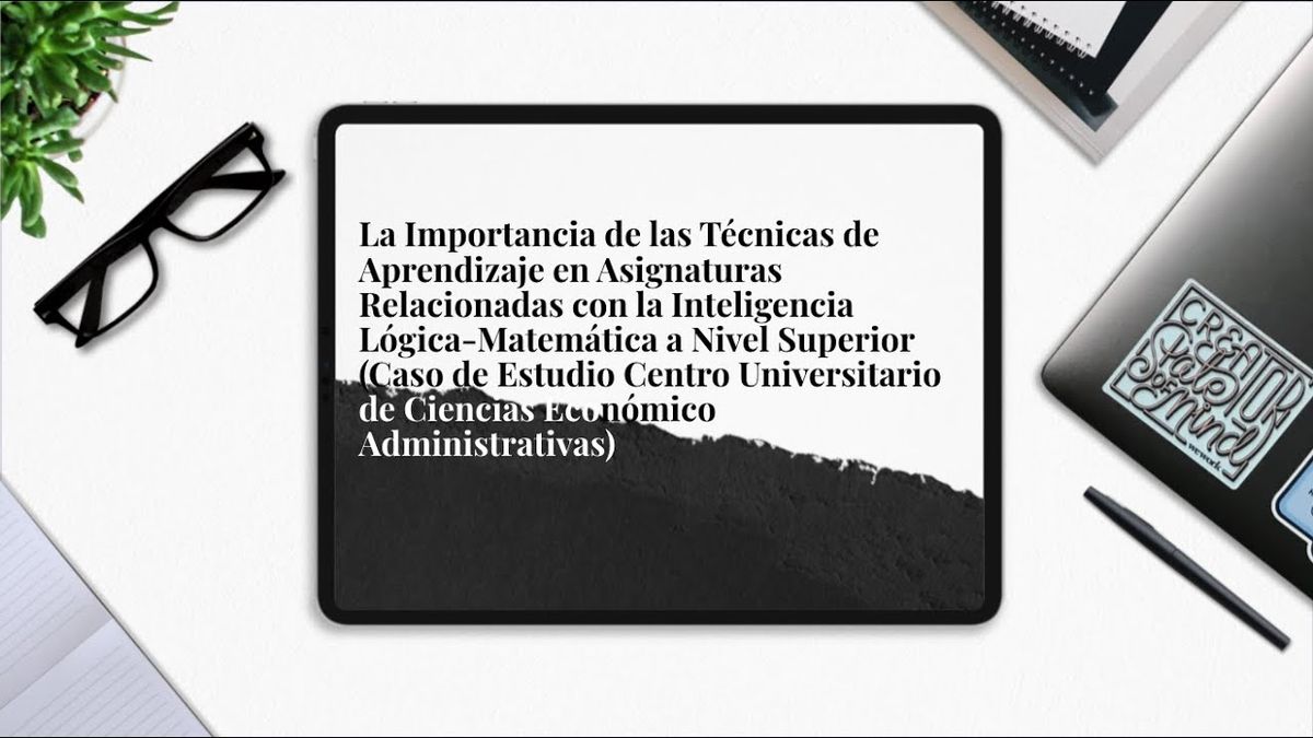 MOR163 - La Importancia de las Técnicas de Aprendizaje en Asignaturas Relacionadas con la Intelige…