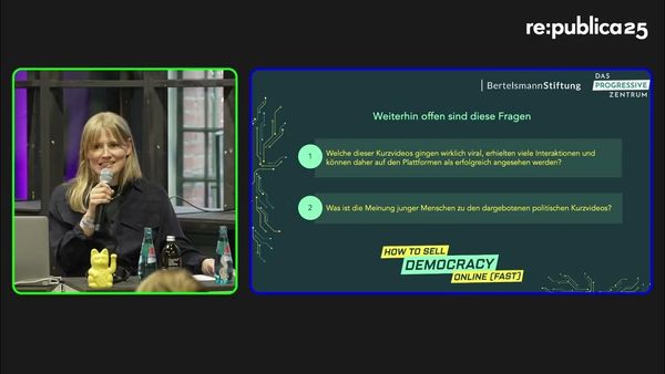 re:publica 25: How to Sell Democracy Online (Fast)? Zur Social-Media-Ansprache junger Menschen - Yo…