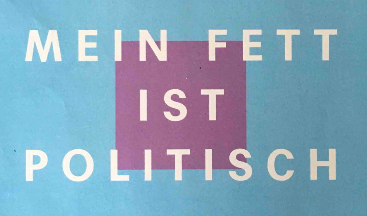 Mein Fett ist politisch_Magda Albrecht