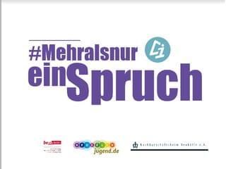 Hassrede ist: #MehrAlsNurEinSpruch