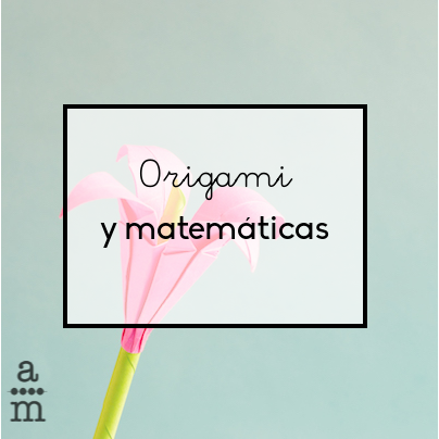 Origami y matemáticas - Aprendiendo matemáticas