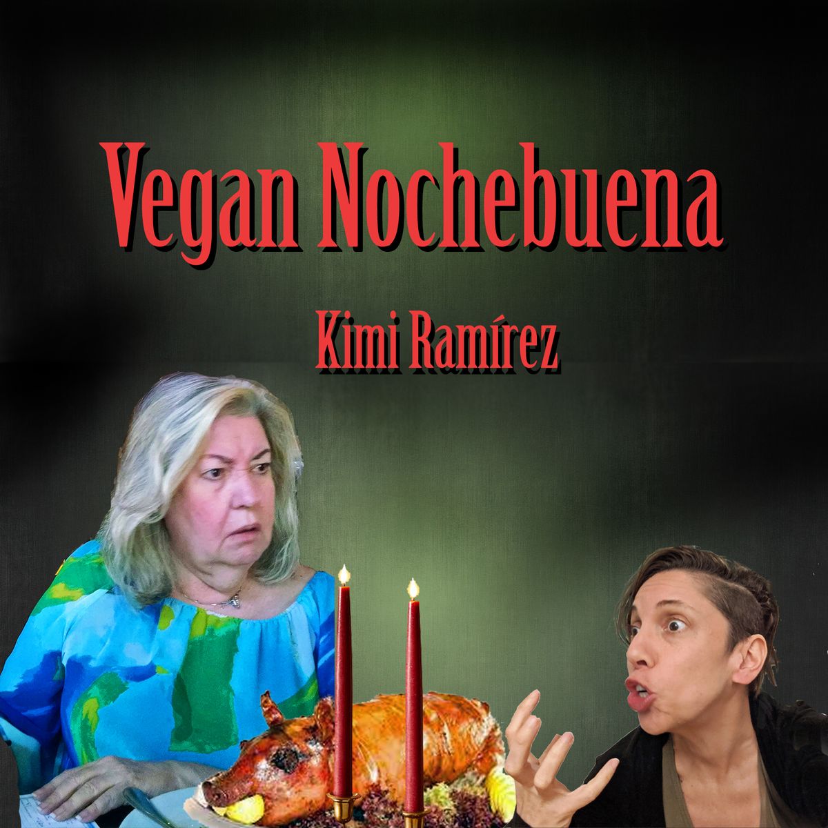 VEGAN Nochebuena by KIMI DEL BUSTO RAMÍREZ