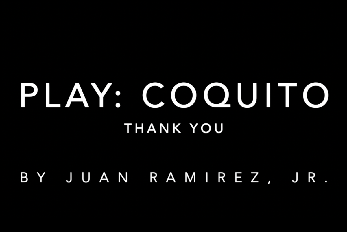 Play: Coquito, Epilogue, Juan Ramirez, Jr.