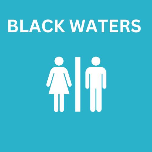 Black waters