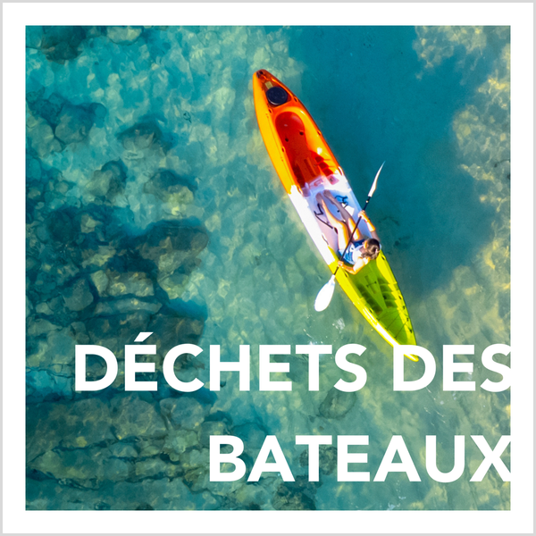 Déchets des bateaux