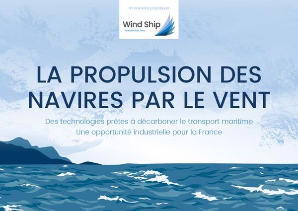 La propulsion des navires par le vent - Wind Ship