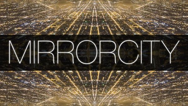 Mirror City Timelapse