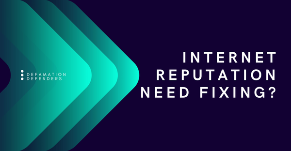 Defamation Defenders Internet Reputation Fix
