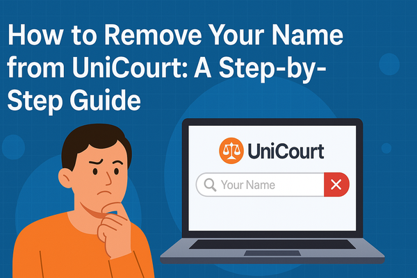 Remove Your Information from UniCourt