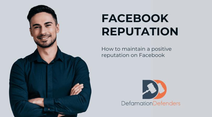 How to Maintain a Positive Facebook Reputation - Do's and Don'ts of FB Reputation Management