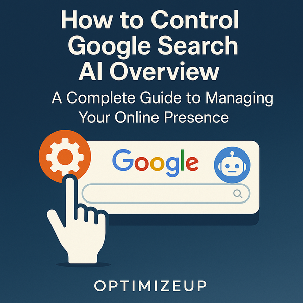 How to Control Google Search AI Overview