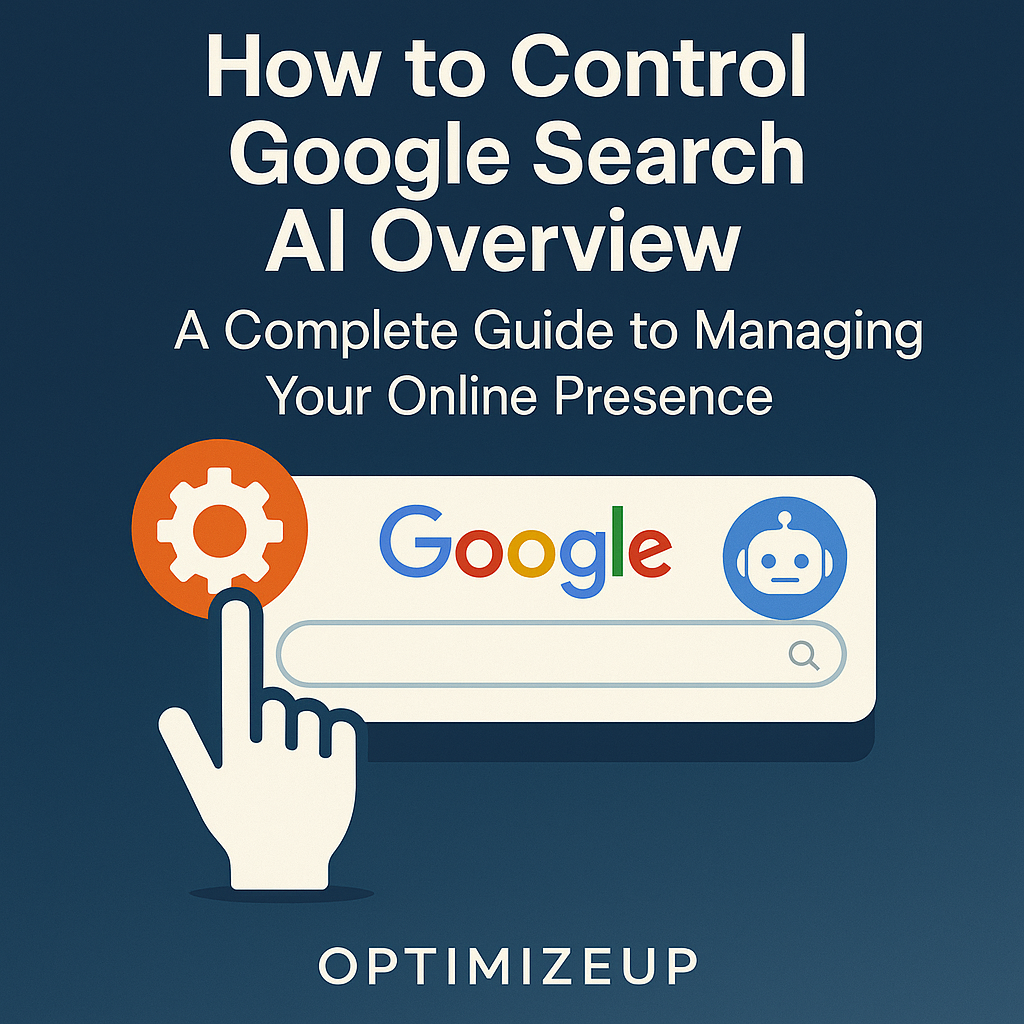 How to Control Google Search AI Overview