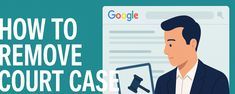 Remove Court Cases from Internet Search Engines
