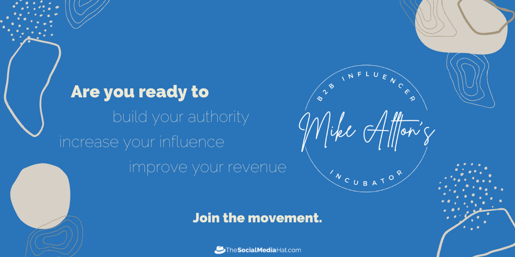 Join the Influencer Incubator from Mike Allton