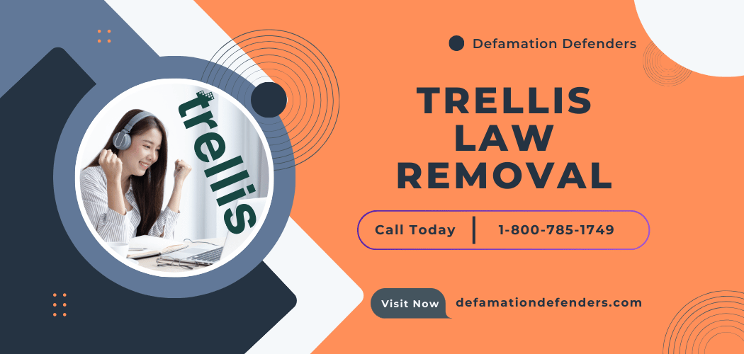 Trellis Law Removal