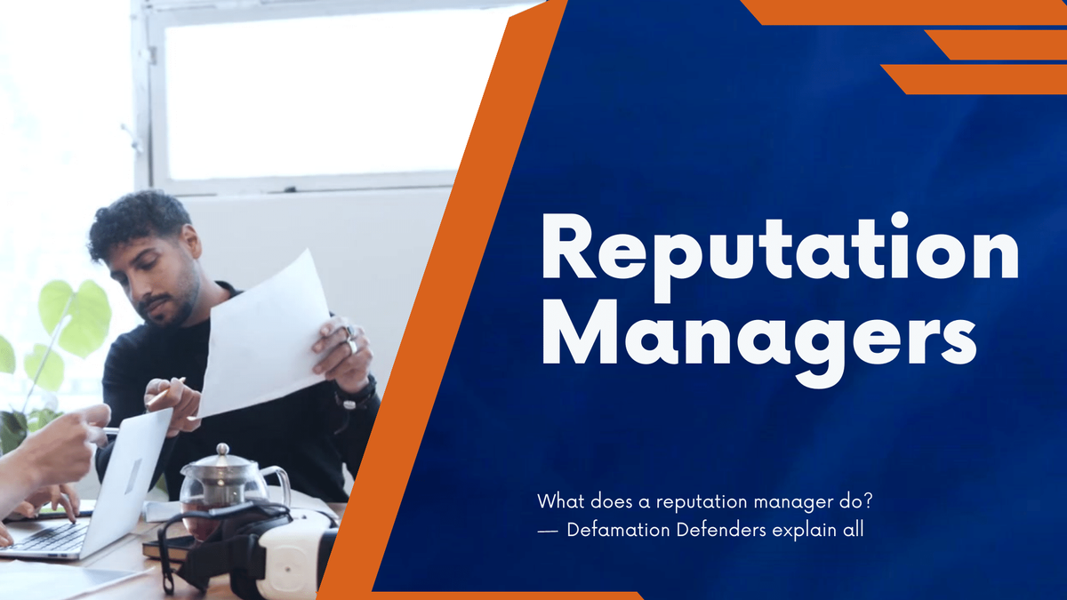 What do reputation managers do? | Defamation Defenders