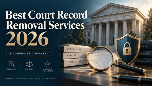 6 Best Court Record Removal Services for 2026