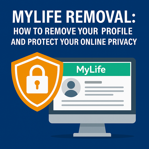 How to Delete Your Profile from MyLife.com