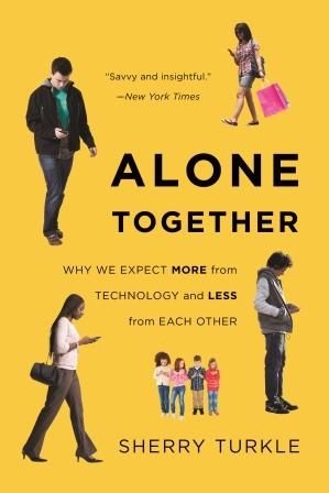 Alone Together - Sherry Turkle