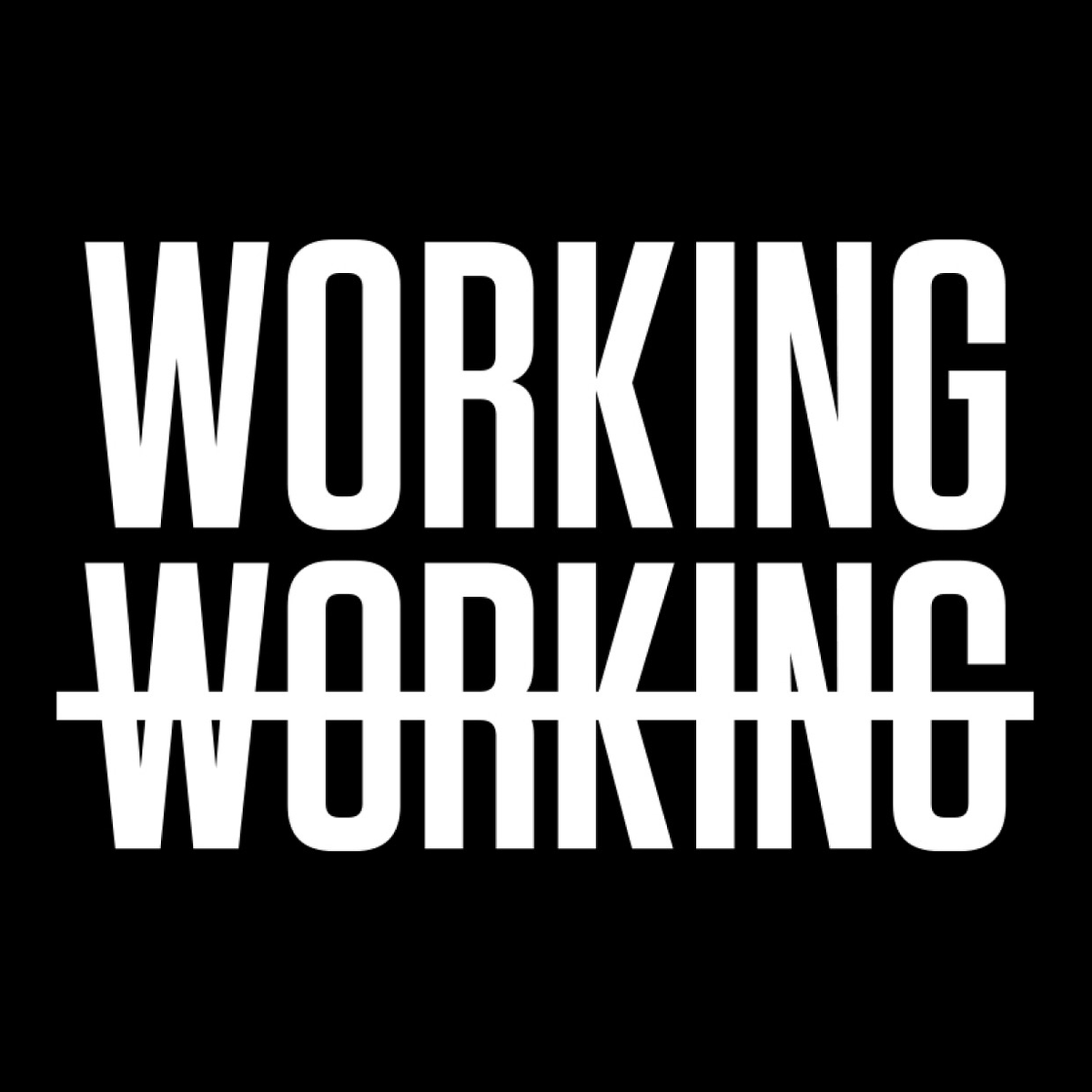 Working Not Working