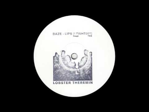 Daze - Lips ('94 Original DAT Dub)