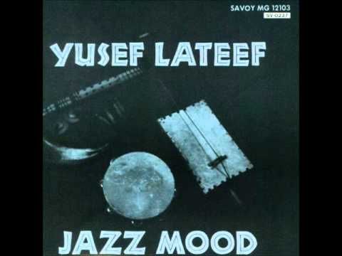 Yusef Lateef, "Morning" - YouTube