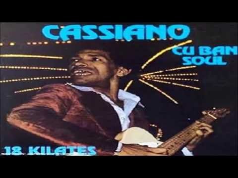 CASSIANO - CUBAN SOUL 18 KILATES (1976) | FULL ALBUM