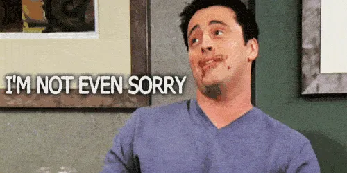 not sorry