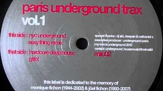 Paris Underground Trax - Sexy Thing Remix - My Love Is Underground 2010 - YouTube
