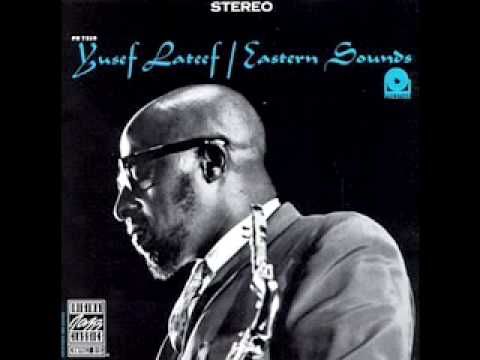 Yusef Lateef - Love Theme From Spartacus - YouTube