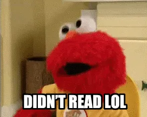 elmo-didnt-read-tldr