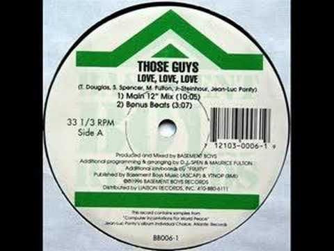 Those Guys - Love Love Love