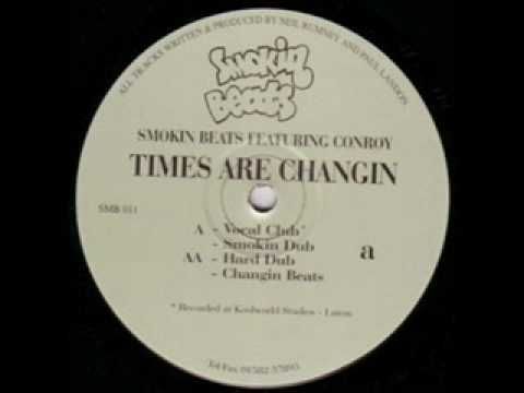 Smokin Beats ft. Conroy - Times Are Changin