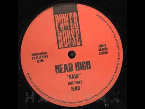 Head High - Rave (Dirt Mix)