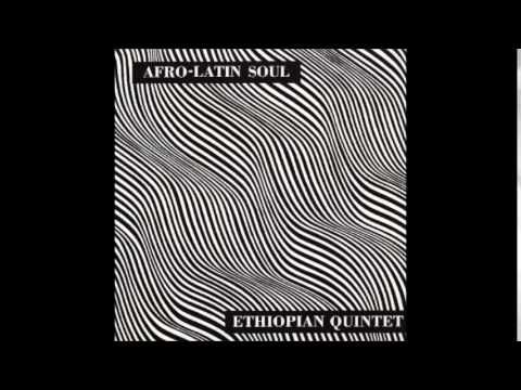 Mulatu Astatke and His Ethiopian Quintet - Afro Latin Soul Vol 1 (Full Album)