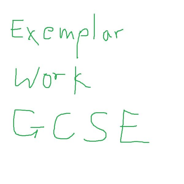 Exemplar Work GCSE
