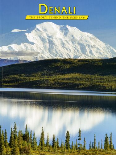 Denali - The Story Behind the Scenery